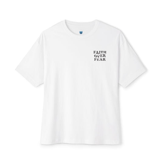 Faith Over Fear Unisex Oversized T Shirt